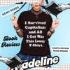 Rémy Reads: I Survived Capitalism and All I Got Was This Lousy T-Shirt
